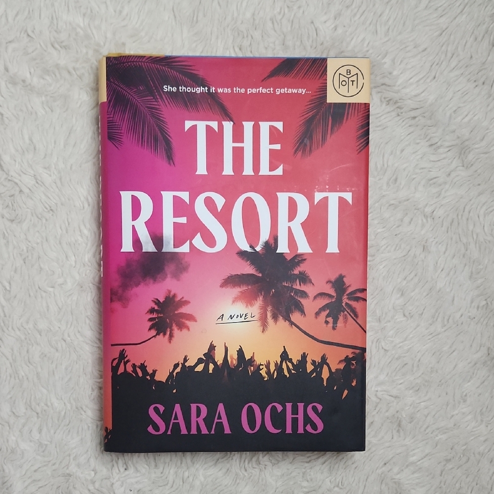 Book Of The Month The Resort Hardcover Book By Sara Ochs